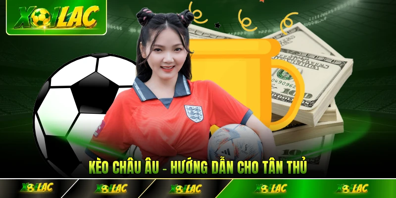 kèo châu Âu