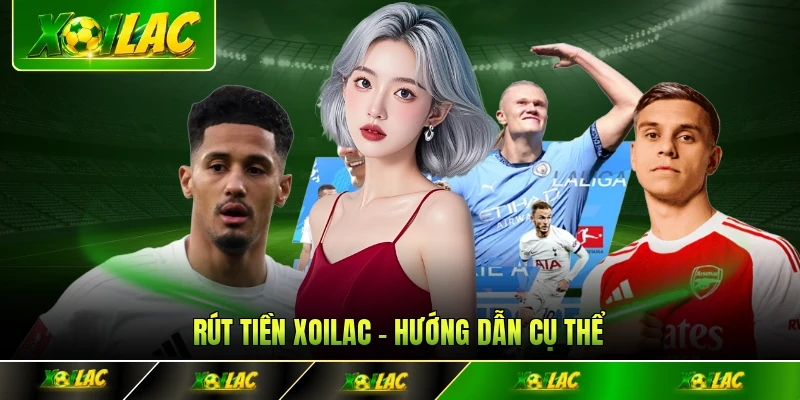 rút tiền Xoilac